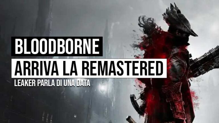 bloodborne remastered data di rilascio