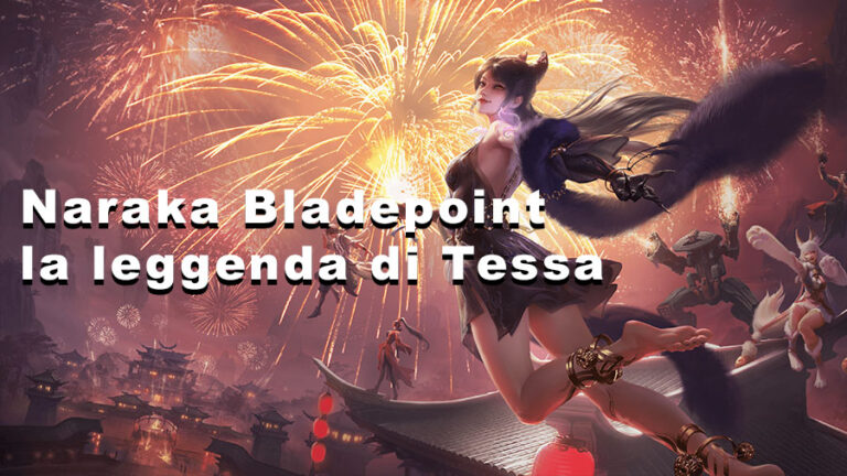 naraka la leggenda di tessa